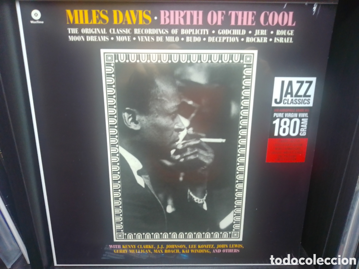 Discos de vinilo: Miles Davis &ndash; Birth Of The Cool - Reedi. Vinilo 180 gr. (WaxTime, 2014) - Cool Jazz Bop - Precintado