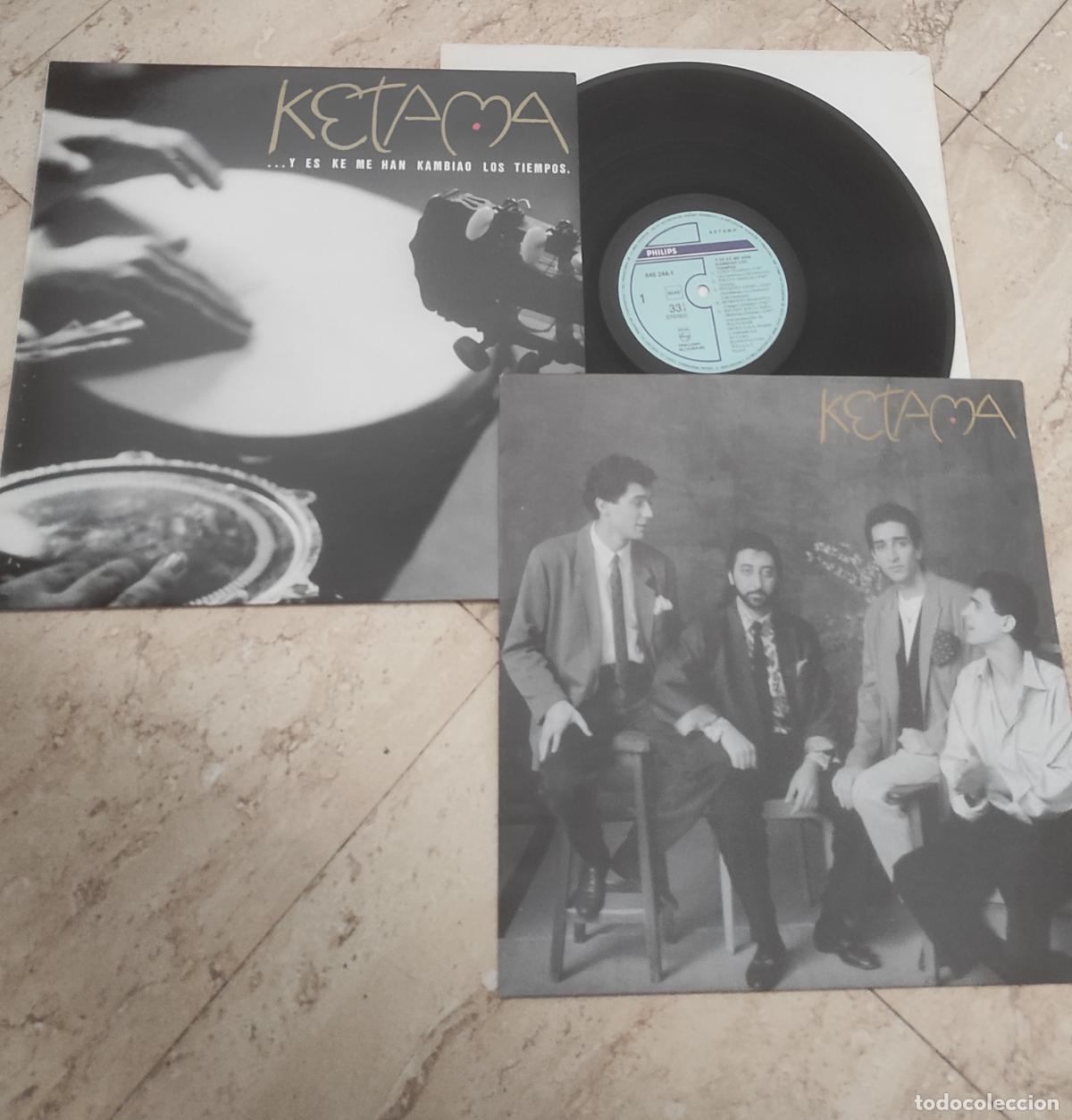 Discos de vinilo: KETAMA - Y ES KE HAN KAMBIAO LOS TIEMPOS - PHILIPS 1990-LP- EXCELENTE ESTADO-CONTIENE INSERT-