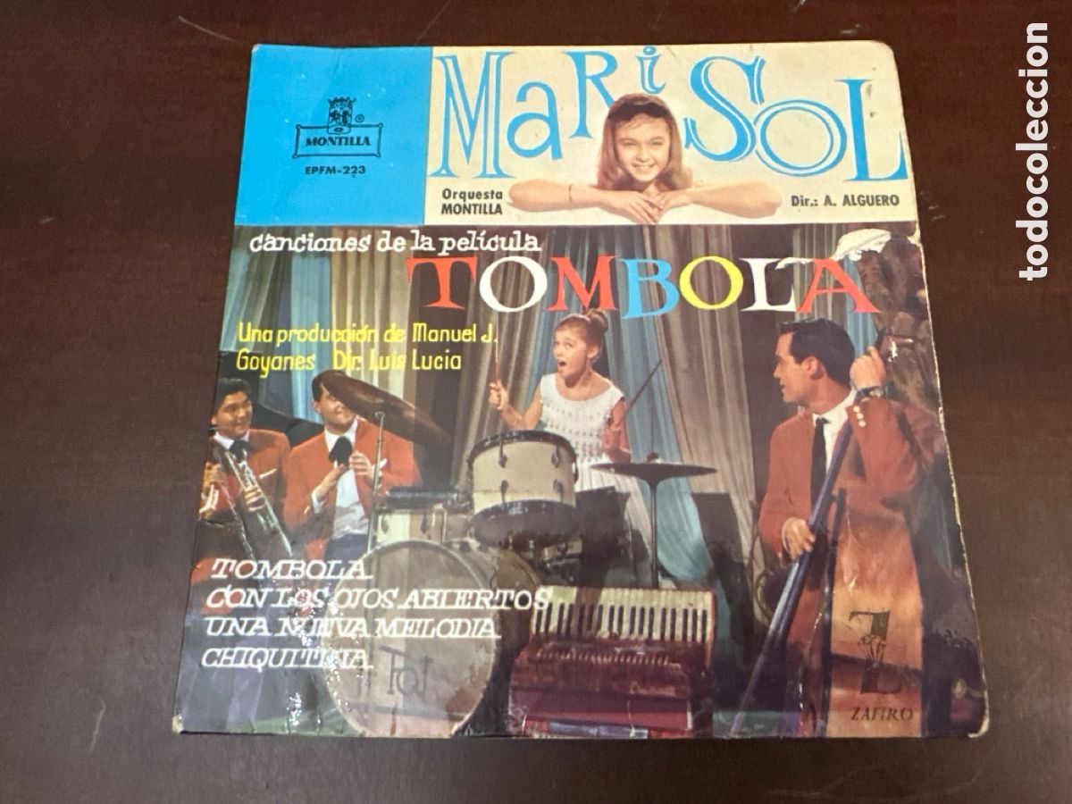 Discos de vinilo: Marisol &ndash; Canciones De La Pel&iacute;cula &rdquo;T&oacute;mbola&rdquo;. Montilla &ndash; EPFM-223, Zafiro &ndash; EPFM-223. LGS.1