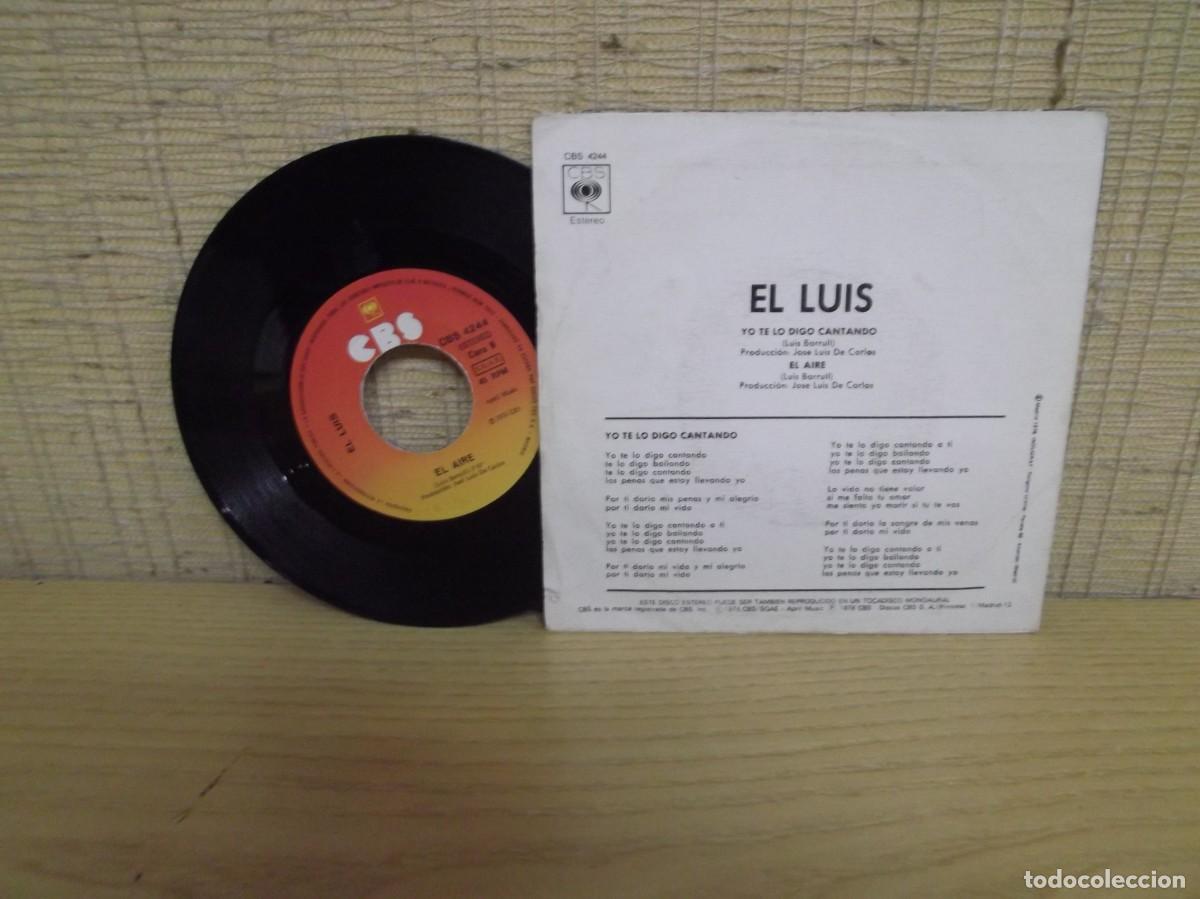 Discos de vinilo: Disco peque&ntilde;o El Luis.CBS 1976 - Foto 2