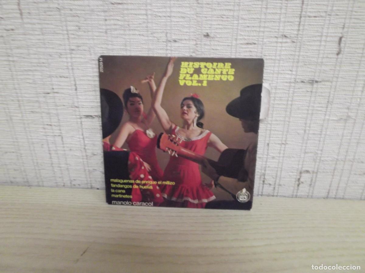 Discos de vinilo: Disco peque&ntilde;o Manolo Caracol Histoire du Cante Flamenco Vol.1.Hispa Vox
