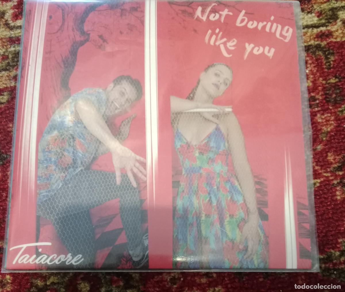 Discos de vinilo: Taiacore - Not boring like you single