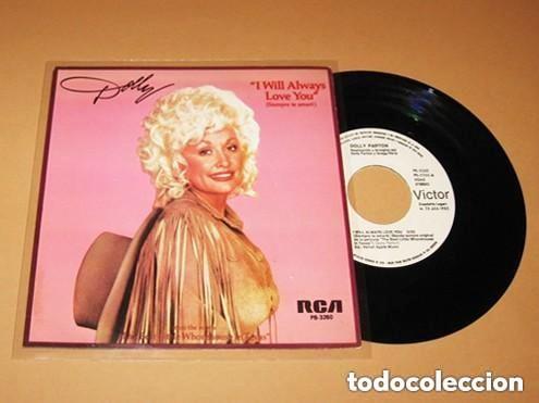 Discos de vinilo: DOLLY PARTON - I WILL ALWAYS LOVE YOU (SIEMPRE TE AMAR&Eacute;) - PROMO SINGLE - 1982 / WHITNEY HOUSTON HIT