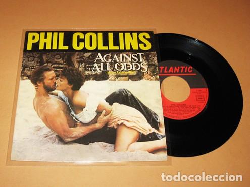 Discos de vinilo: PHIL COLLINS - AGAINST ALL ODDS (TAKE A LOOK AT ME NOW) - SINGLE - 1984 - SU MEJOR BALADA