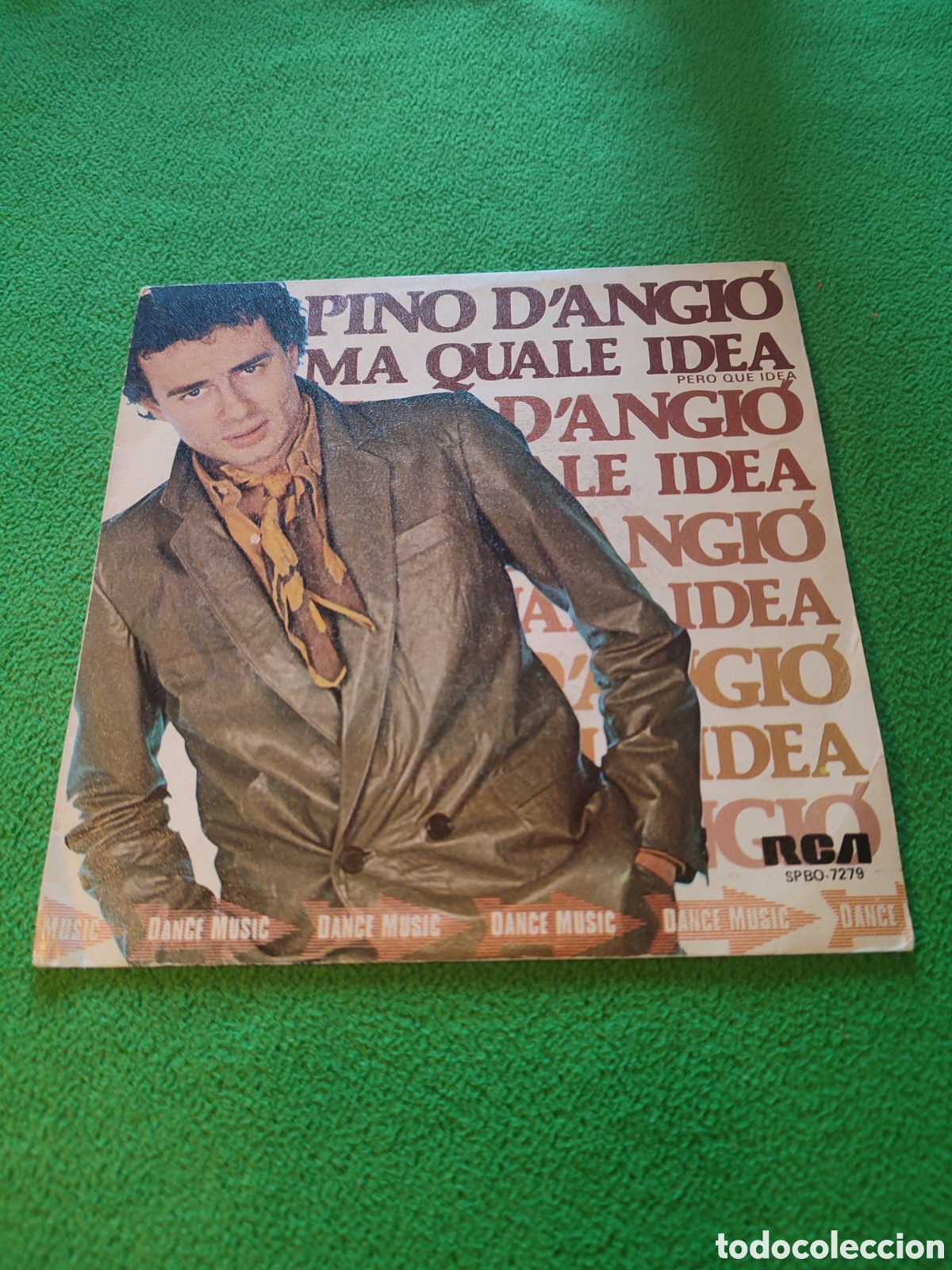 Discos de vinilo: Pino D'Angio - Ma quale idea / Me ne freg&oacute; di te