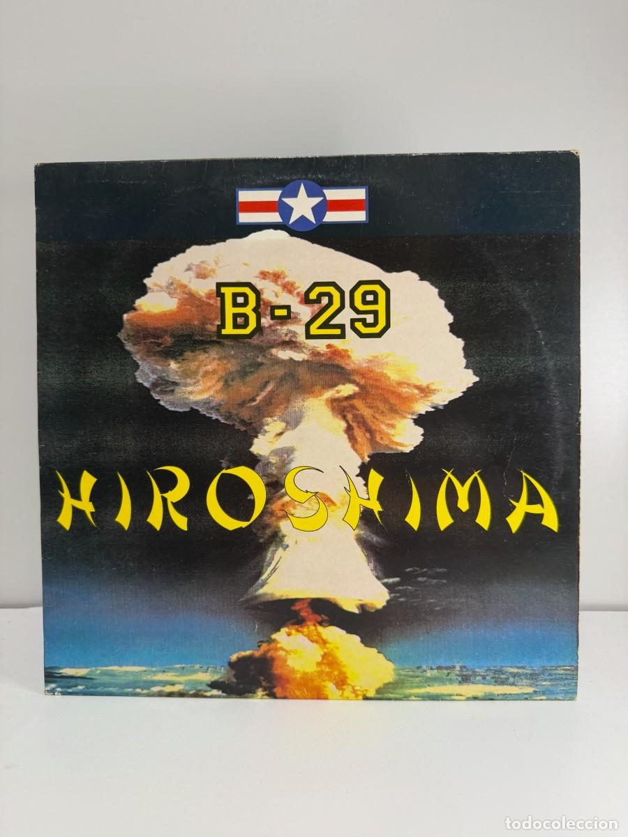 Discos de vinilo: B-29 (MAXI) HIROSHIMA (4 TRACKS) - A&Ntilde;O 1992