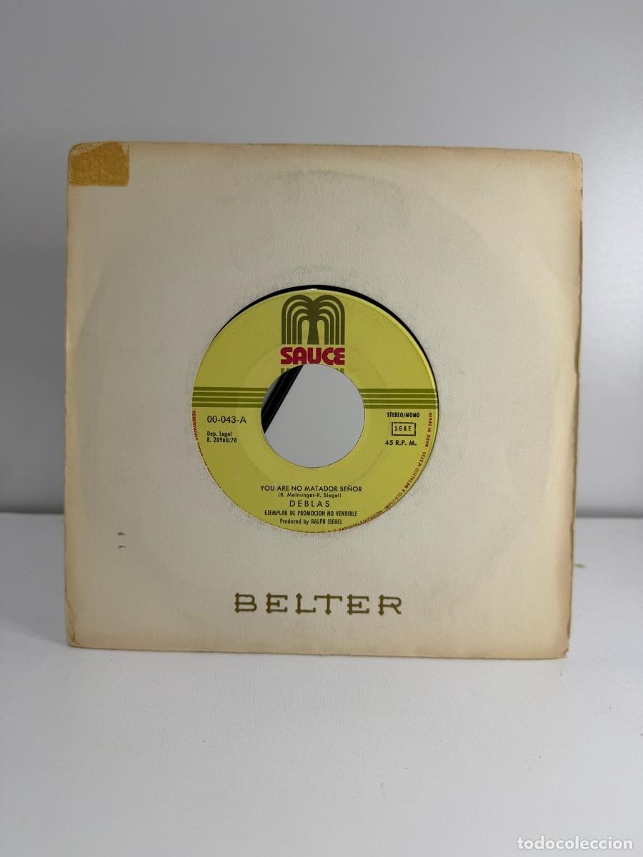 Discos de vinilo: DEBLAS (SINGLE) YOU ARE NO MATADOR - A&Ntilde;O 1978 - PROMOCIONAL