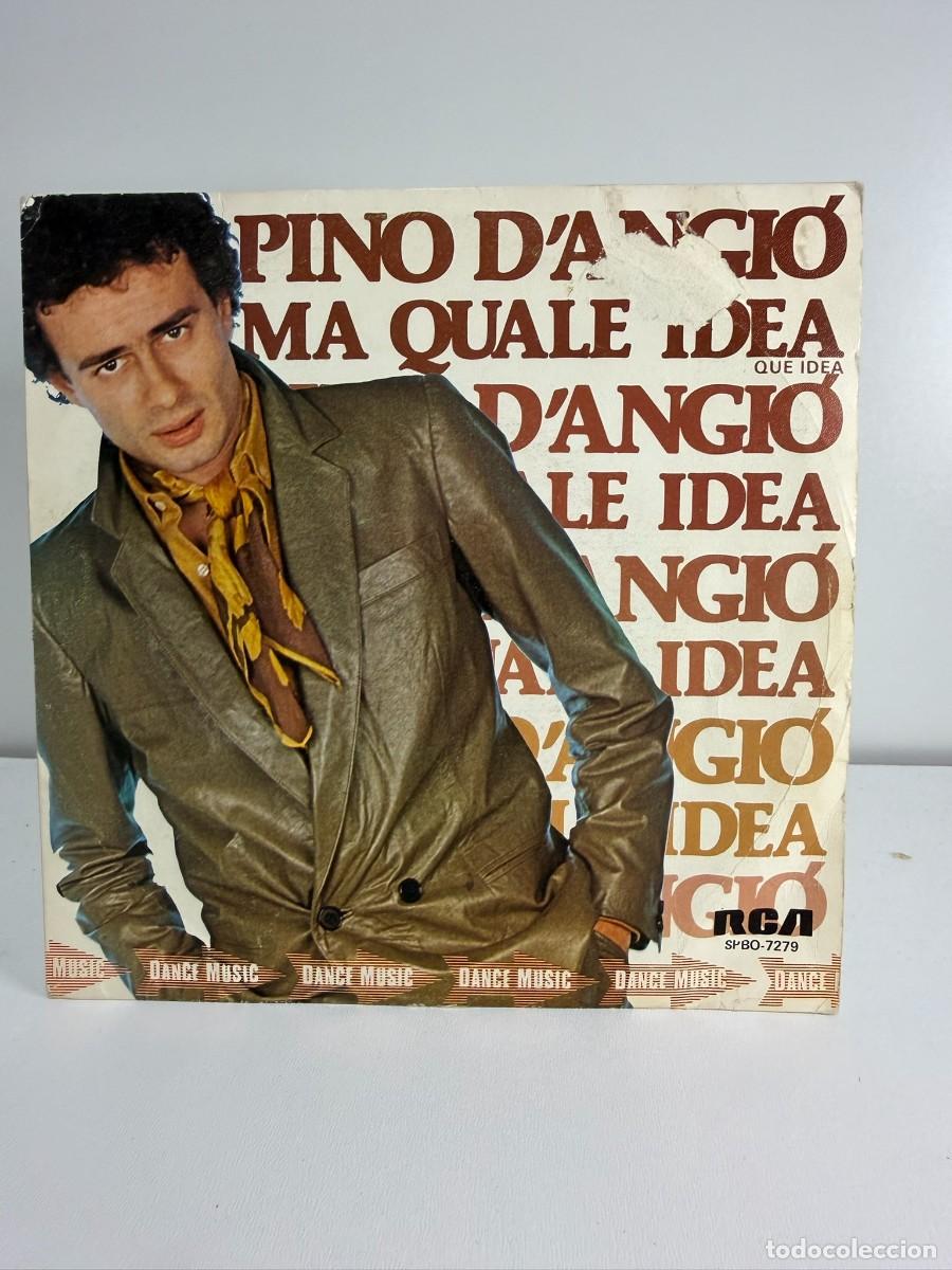 Discos de vinilo: PINO D&rsquo;ANGIO (SN) MA QUALE IDEA - A&Ntilde;O 1981 - PROMOCIONAL