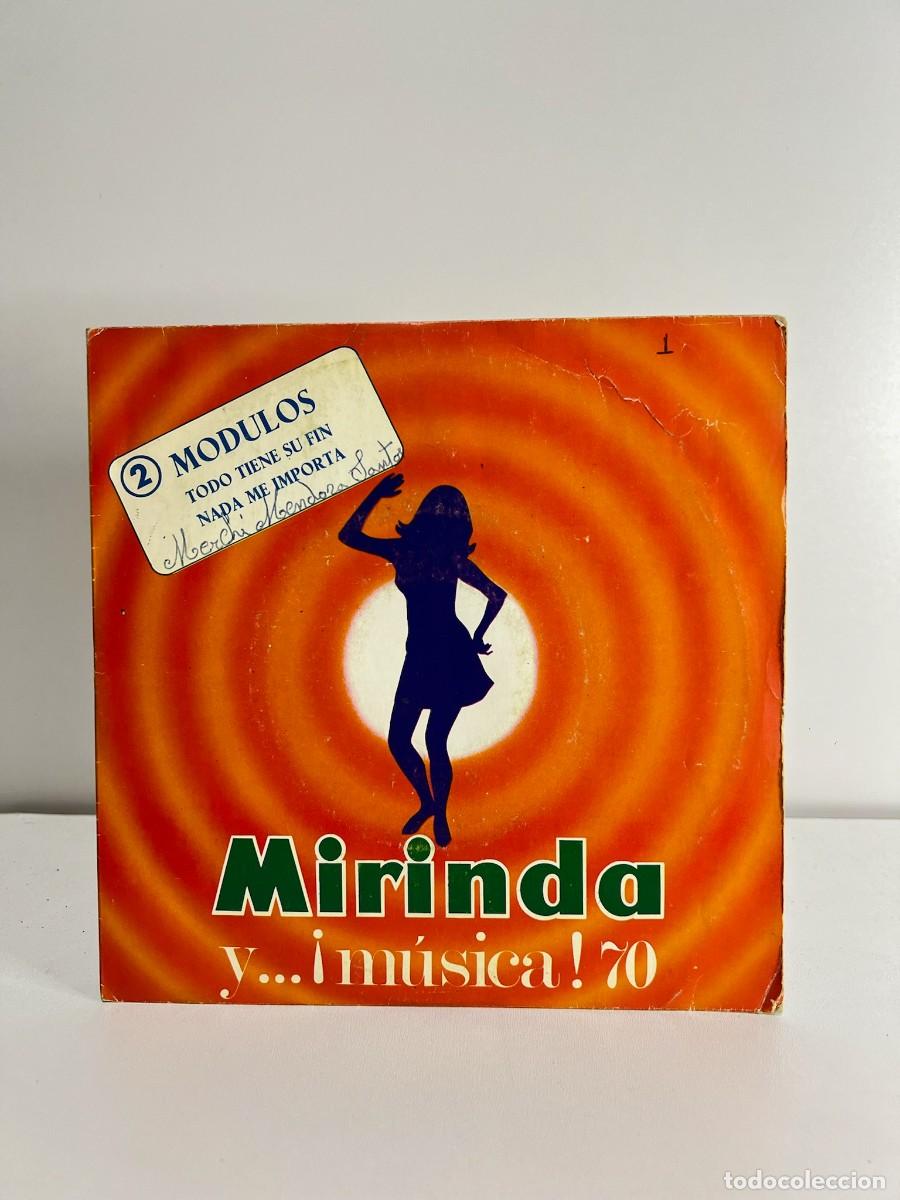 Discos de vinilo: MODULOS (SINGLE) TODO TIENE SU FIN - A&Ntilde;O 1969 - MIRINDA