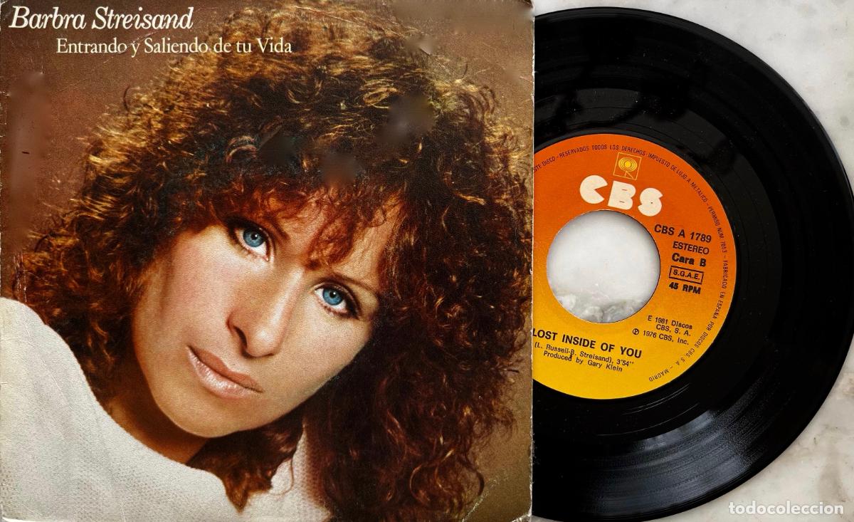 Discos de vinilo: BARBRA STREISAND. ENTRANDO Y SALIENDO DE TU VIDA. COMIN&acute;IN AND OUT... SINGLE ORIGINAL ESPA&Ntilde;A 1981