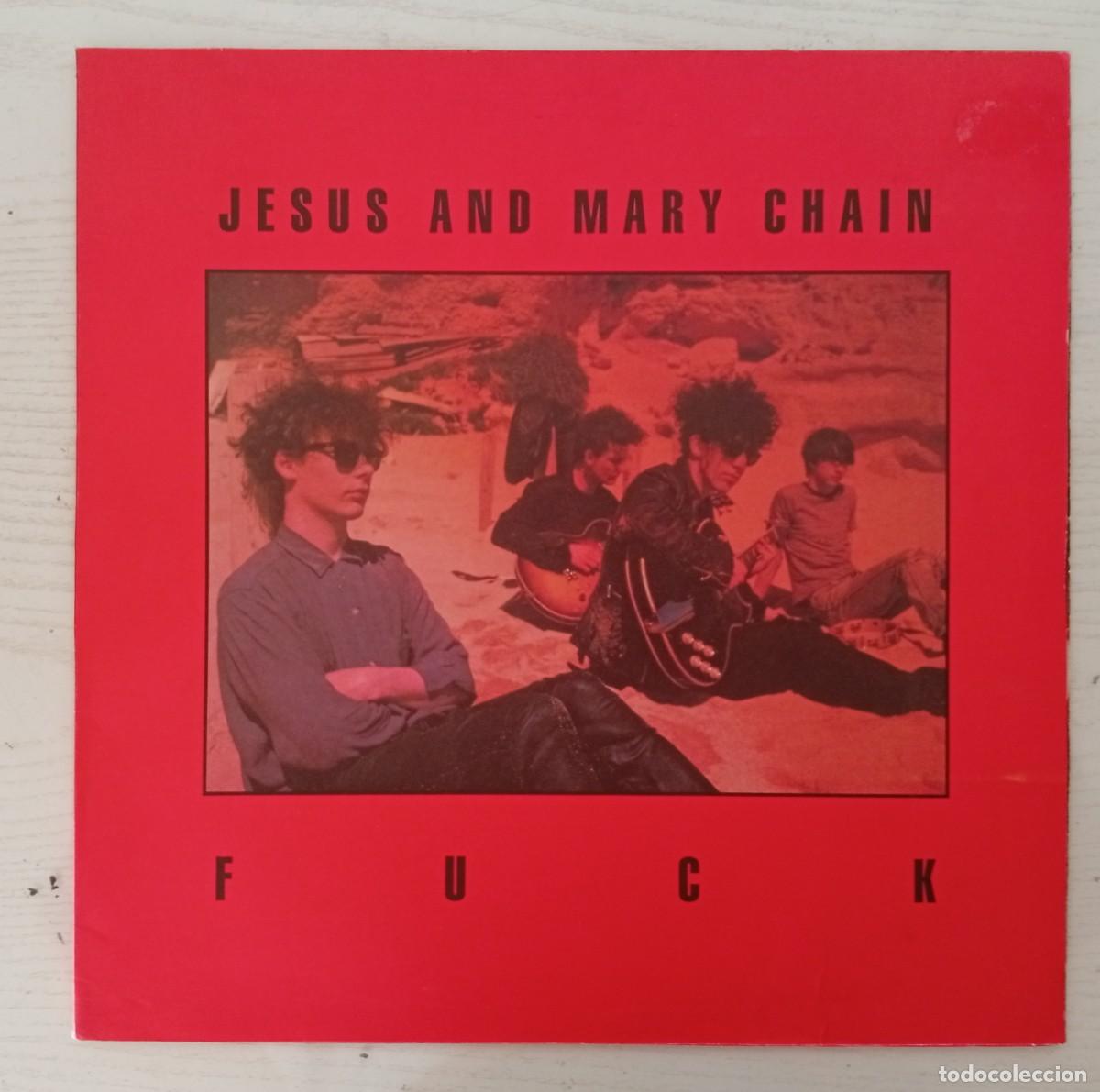 Discos de vinilo: JESUS AND MARY CHAIN: Fuck. (LP. Live in Birmingham Nex & John Peel Sessions. El Topo, Milano, 1988)