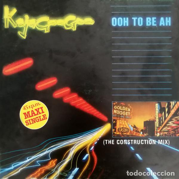 Discos de vinilo: - 12 inch Kajagoogoo, Ooh To Be Ah (The Construction Mix)