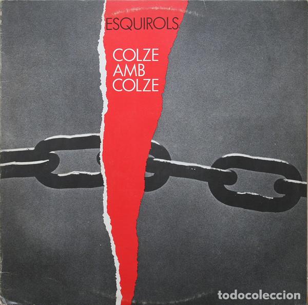 Discos de vinilo: - LP Esquirols, Colze Amb Colze