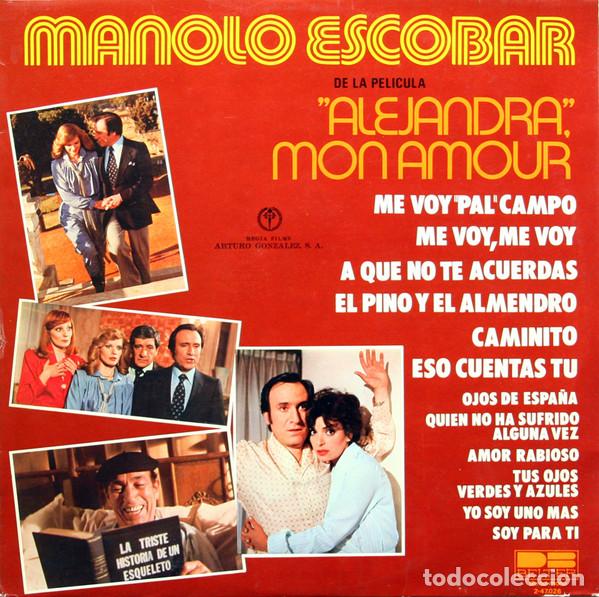 Discos de vinilo: - LP Manolo Escobar, De La Pelicula &rdquo;Alejandra&rdquo;, Mon Amour