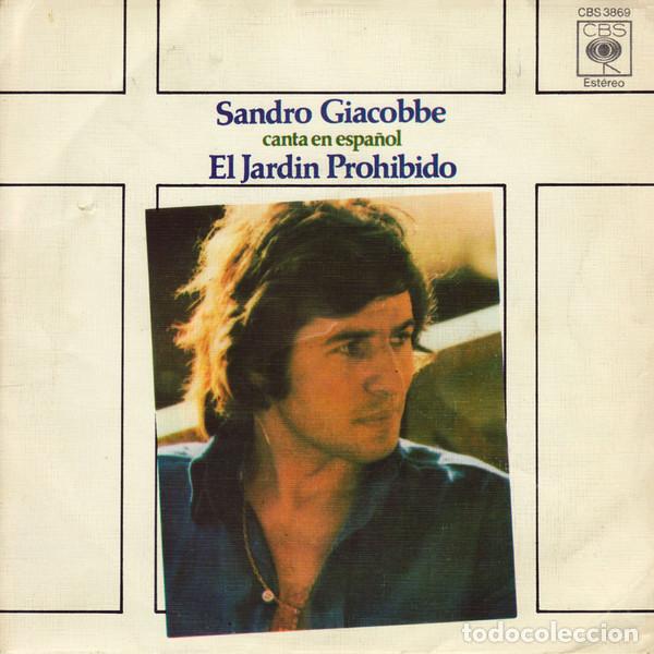 Discos de vinilo: - 7 inch Sandro Giacobbe, Canta En Espa&ntilde;ol El Jardin Prohibido
