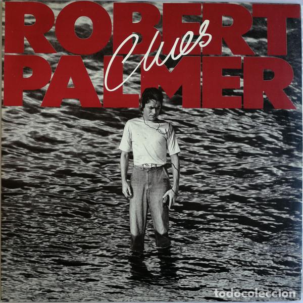 Discos de vinil: Robert Palmer, Clues - LP