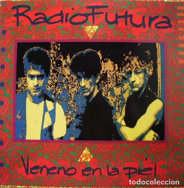 Discos de vinil: Radio Futura, Veneno En La Piel - LP