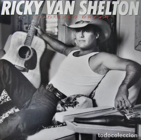 Discos de vinilo: - LP Ricky Van Shelton, Wild-Eyed Dream