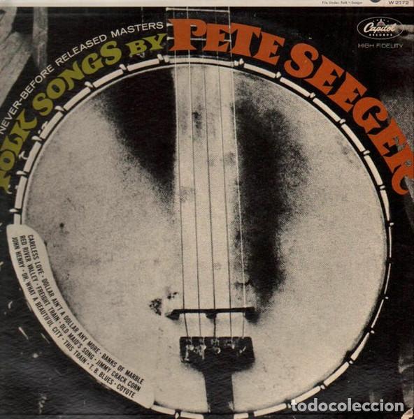 Discos de vinilo: - LP Pete Seeger, Folk Songs By Pete Seeger