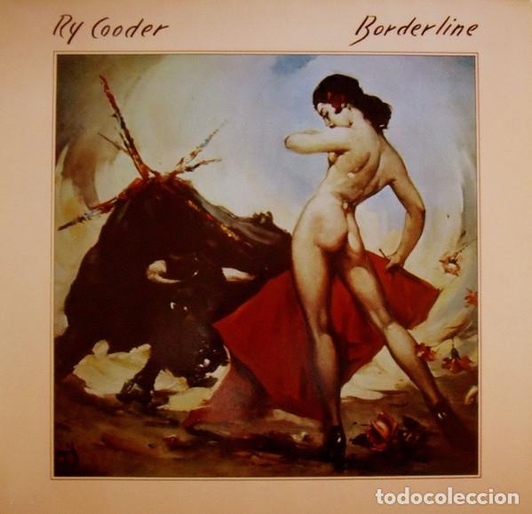 Disques de vinyle: - LP Ry Cooder, Borderline