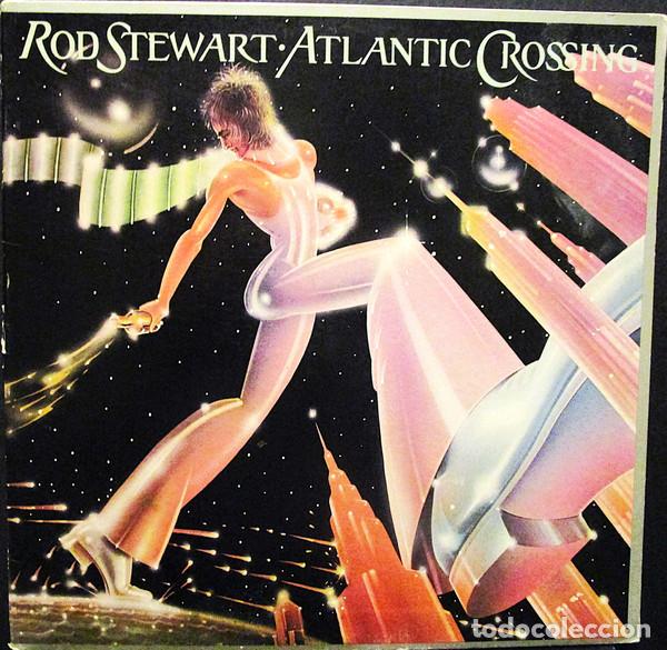 Disques de vinyle: - LP Rod Stewart, Atlantic Crossing