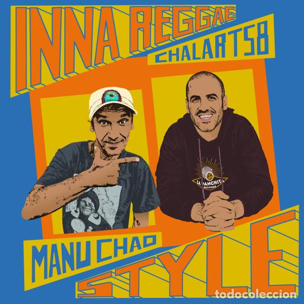 Disques de vinyle: - LP Manu Chao, Chalart58, Inna Reggae Style