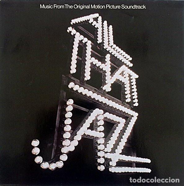 Discos de vinilo: - LP Various, All That Jazz - Music From The Original Motion Picture Soundtrack