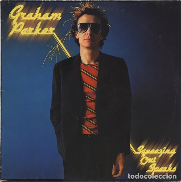 Vinyl records: - LP Graham Parker And The Rumour, Squeezing Out Sparks
