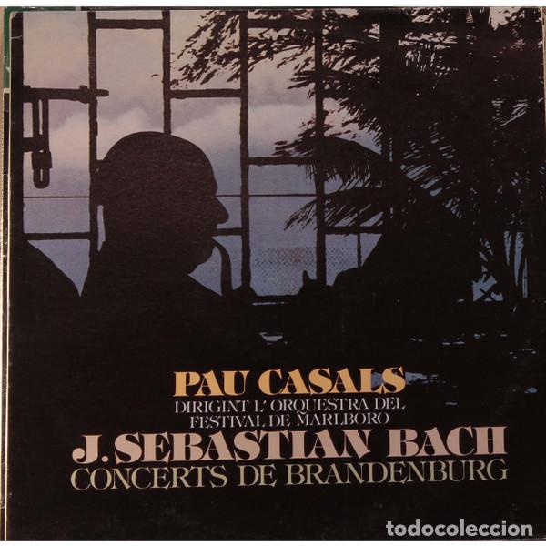 Discos de vinilo: - LP Pablo Casals, Johann Sebastian Bach, Concerts De Brandenbourg