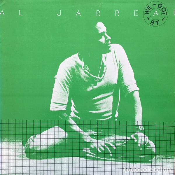 Discos de vinilo: - LP Al Jarreau, We Got By