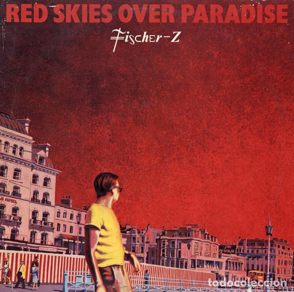 Discos de vinilo: Fischer-Z, Red Skies Over Paradise - LP