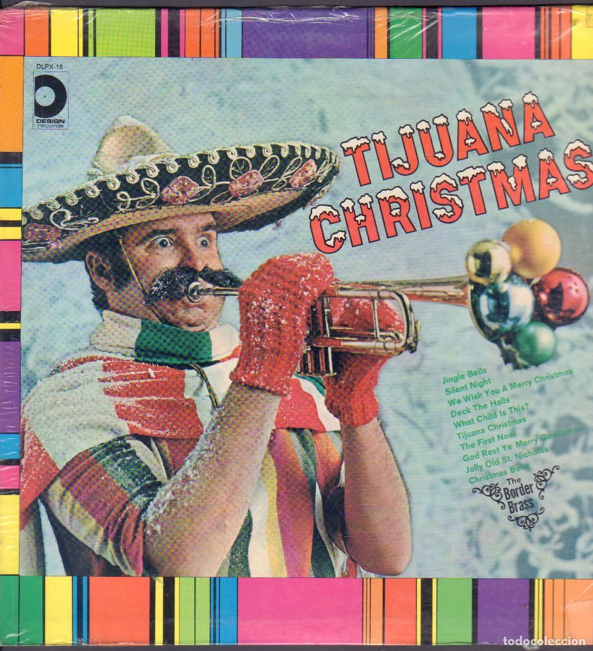 Discos de vinilo: TIJUANA CHRISTMAS - SILENT NIGHT, THE FIRST NOEL, JINGLE BELLS.../ LP DESIGN RF-26679
