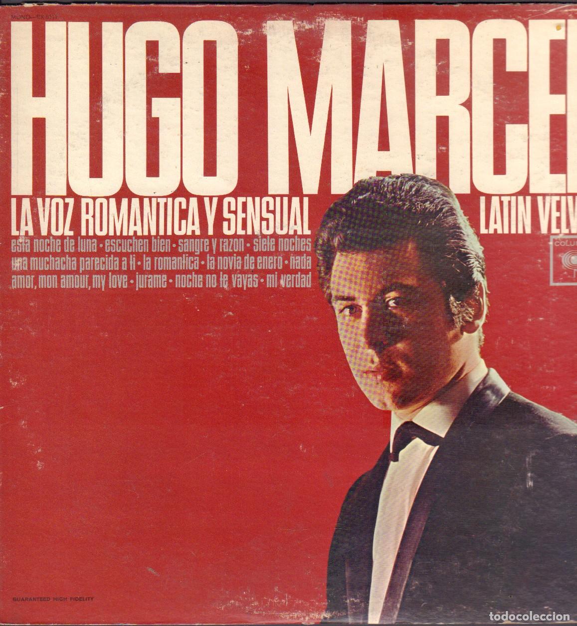 Discos de vinilo: HUGO MARCEL (LA VOZ ROMANTICA Y SENSUAL) - LATIN VELVET /MI VERDAD.../ LP COLUMBIA RF-26681
