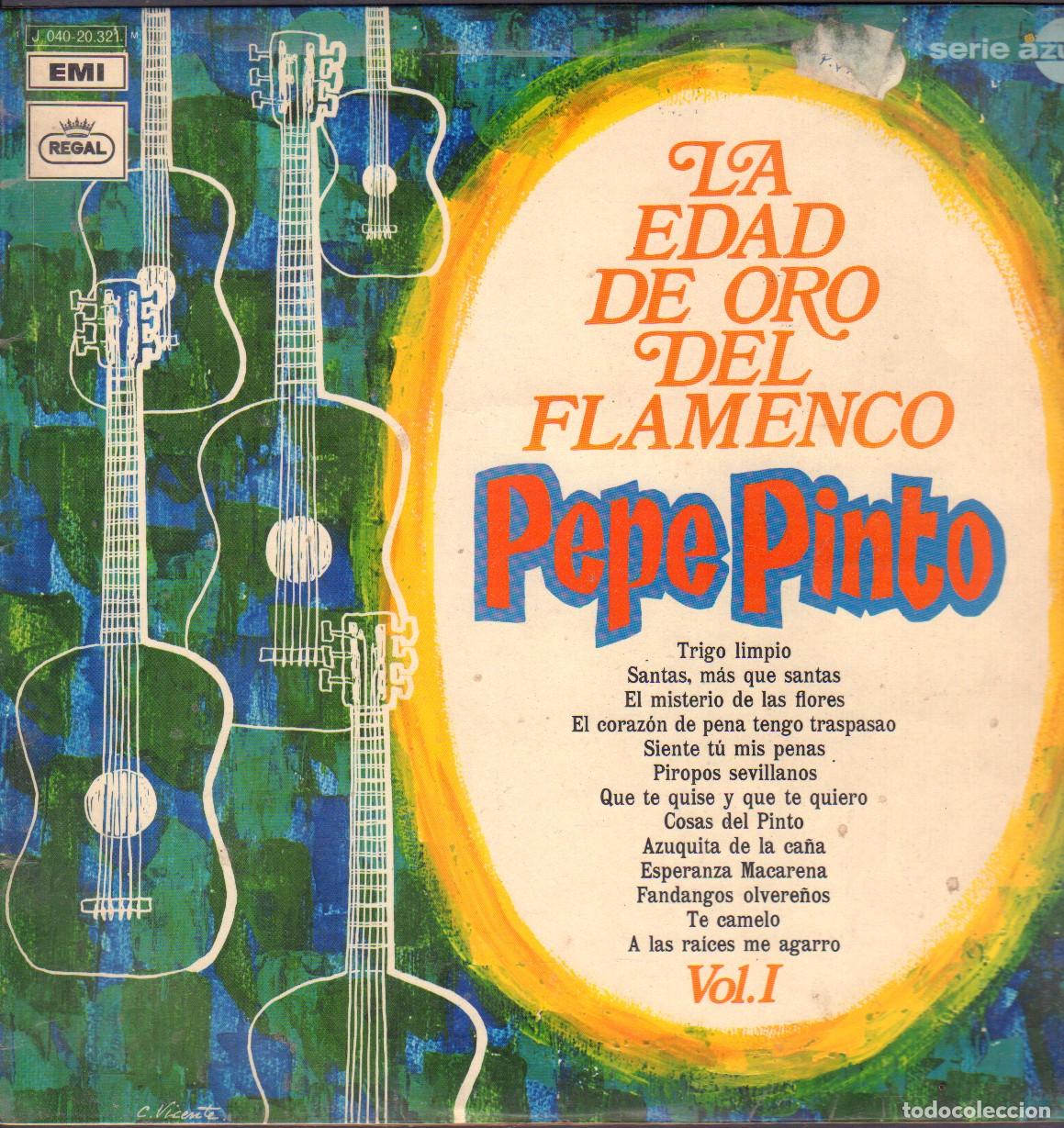 Discos de vinilo: PEPE PINTO - TRIGO LIMPIO, SIENTE TU MIS PENAS, COSAS DEL PINTO, TE CAMELO.../ LP EMI 1970 RF-26691