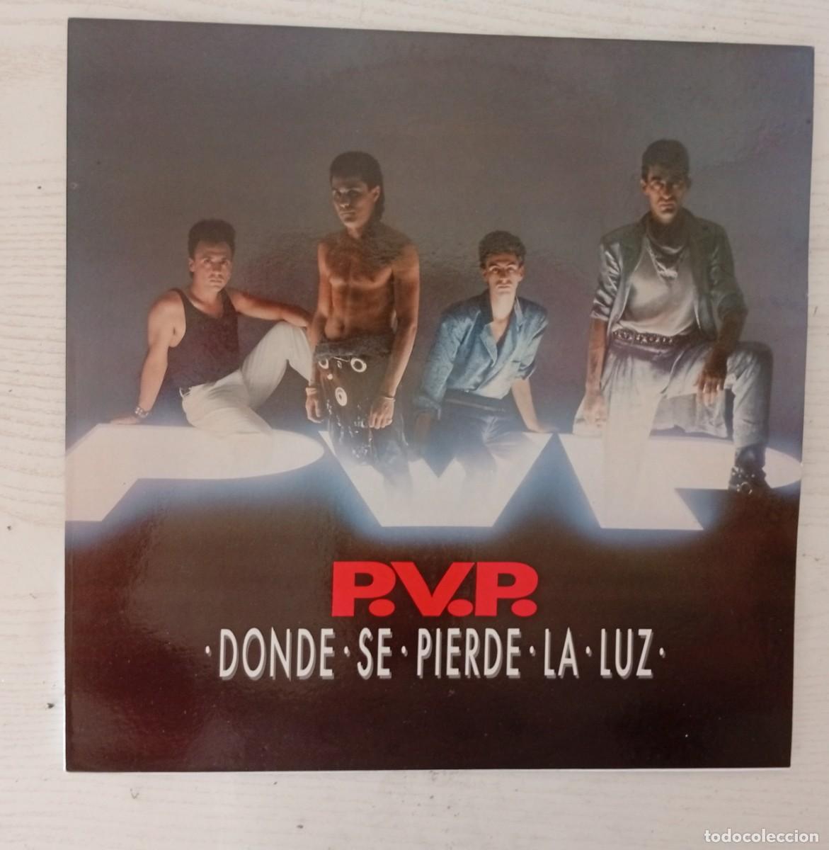 Discos de vinilo: P.V.P. : Donde se pierde la luz. (Mini-Lp. 3 Cipreses, 1985)