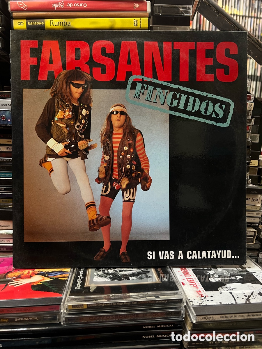 Discos de vinilo: Farsantes fingidos Si vas a Calatayud&hellip;