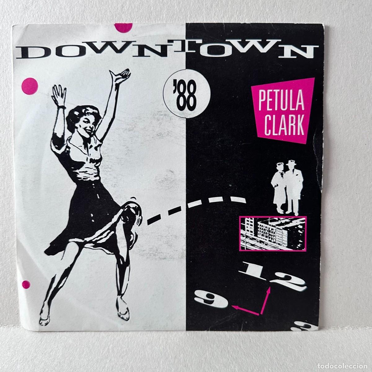 Discos de vinilo: Petula Clark - Downtown '88 (7&rdquo;, Single)