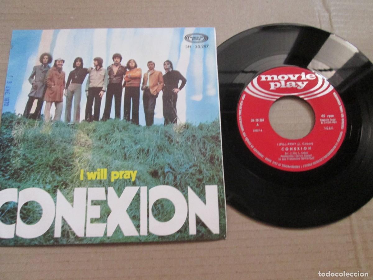 Discos de vinilo: CONEXI&Oacute;N - I Will Pray / Don&acute;t Let me be Misunderstood. Single ed espa&ntilde;ola 7&rdquo; 1969. Magn&iacute;fico VG+/NM
