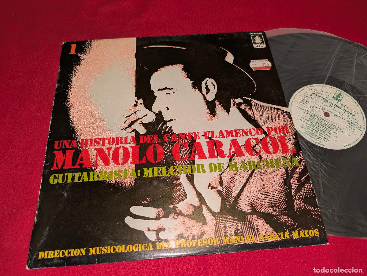 Discos de vinilo: MANOLO CARACOL Una historia del cante flamenco Vol.1 LP 1983 Hispavox