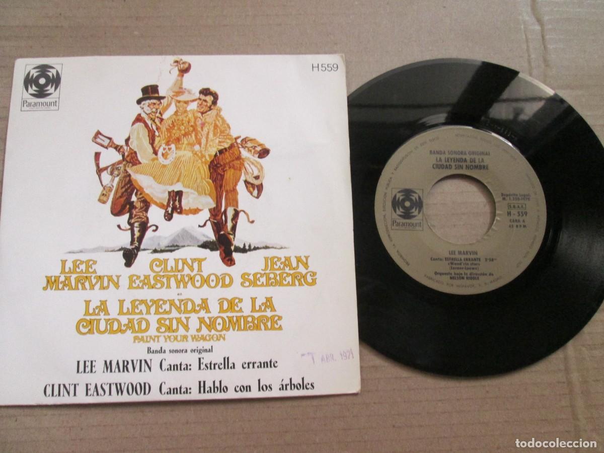 Discos de vinilo: LA LEYENDA DE LA CIUDAD SIN NOMBRE (BSO). Single, ed espa&ntilde;ola 7&rdquo; 1970. Muy buen estado (VG+)