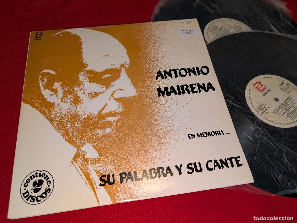 Discos de vinilo: ANTONIO MAIRENA En memoria...su palabra y su cante 2LP 1984 Zafiro GATEFOLD