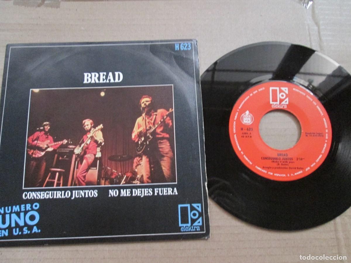 Discos de vinilo: BREAD - Conseguirlo juntos / No me dejes Fuera. Single, ed espa&ntilde;ola 7&rdquo; 1970. Muy buen estado (VG+)