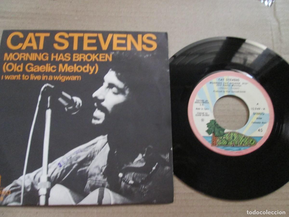 Discos de vinilo: CAT STEVENS - Morning has broken / I Wnat to live in a Wigman. Single, ed espa&ntilde;ola 7&rdquo; 1972. VG+/NM