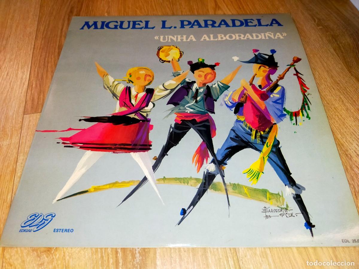 Discos de vinilo: MIGUEL L. PARADELA-UNHA ALBORADI&Ntilde;A-ORIGINAL 1983-VINILO EN EXCELENTE ESTADO