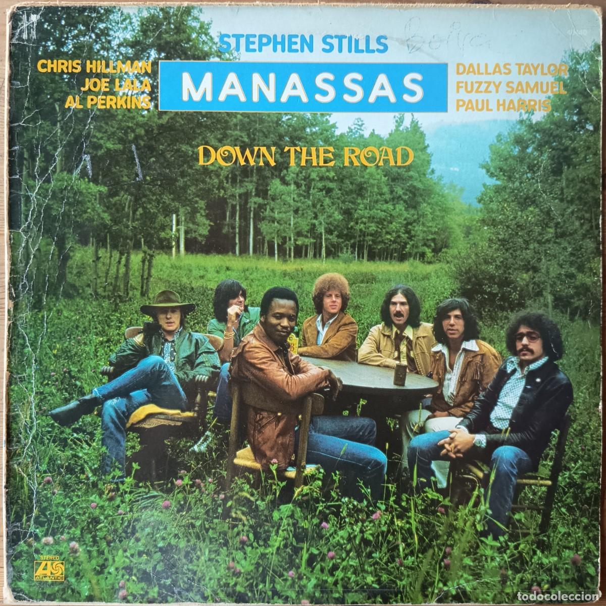 Discos de vinilo: STEPHEN STILLS MANASSAS : DOWN THE ROAD [ATLANTIC - FRA 1973] LP