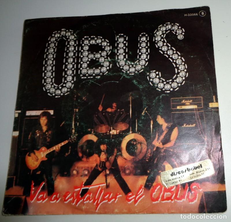 Discos de vinilo: SINGLE VINILO - OBUS - VA A ESTALLAR EL OBUS - CHAPA DISCOS 1981 - HEAVY METAL ROCK.EDICI&Oacute;N ESPA&Ntilde;OLA