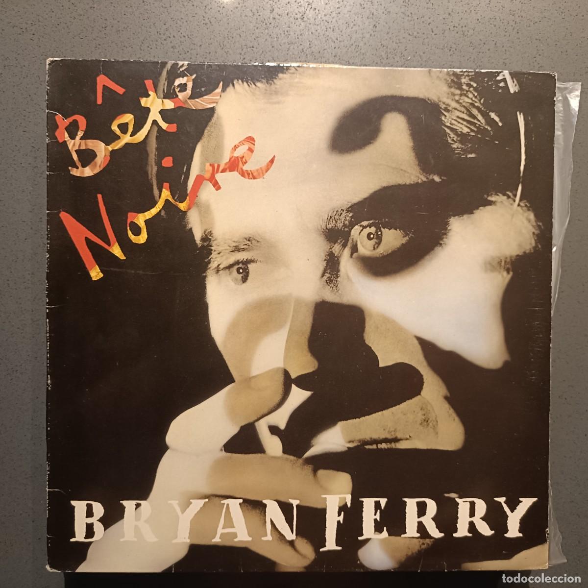 Discos de vinilo: Bryan Ferry - B&ecirc;te Noire - LP. sello Virgin 1987