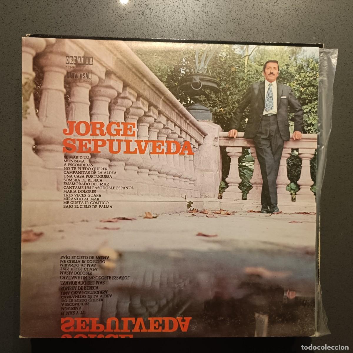 Discos de vinilo: Jorge Sep&uacute;lveda - El mar y t&uacute;, Mon&iacute;sima, A escondidas, No te puedo querer, ... - LP. Orlador 1972