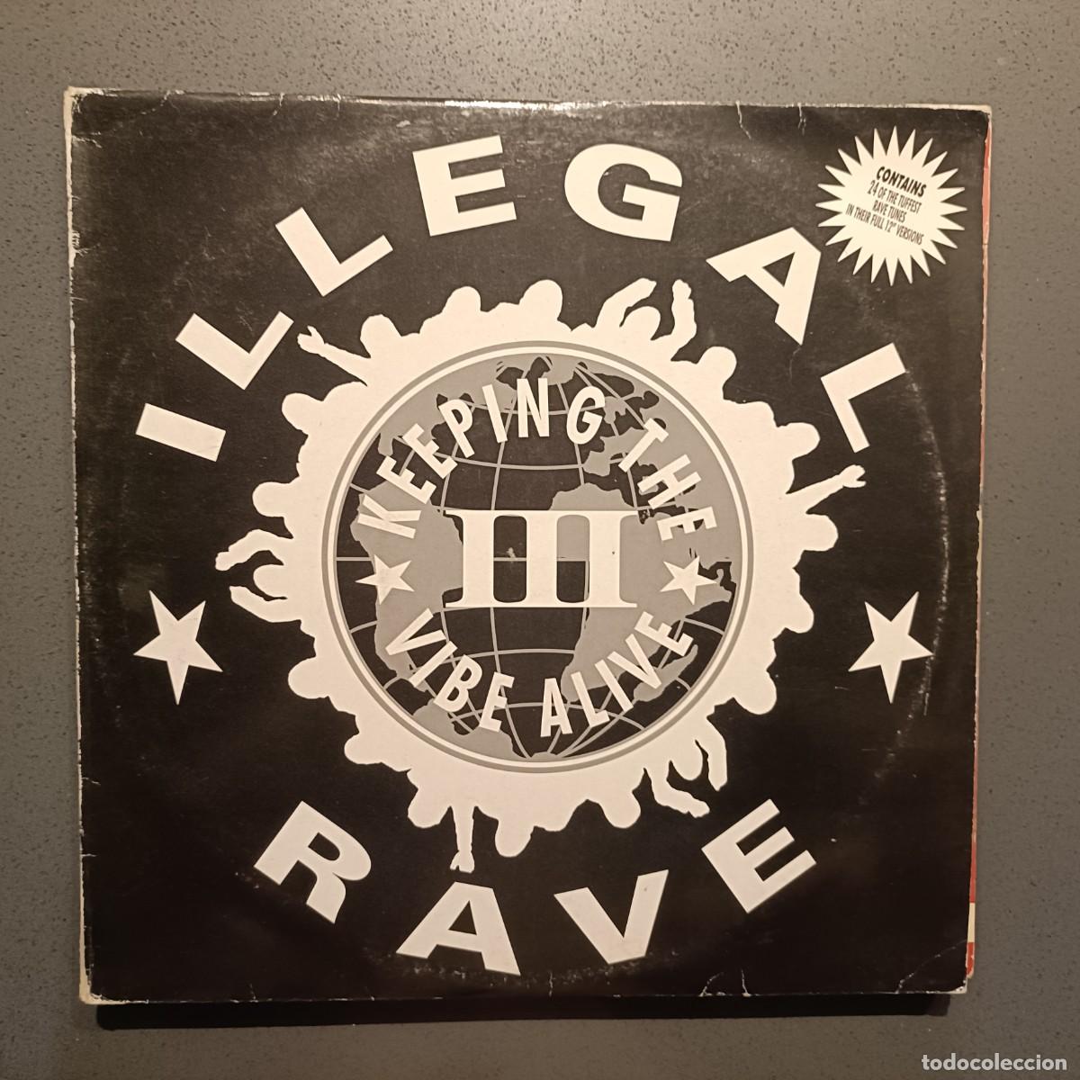 Discos de vinilo: Illegal Rave III - Keeping The Vibe Alive - Doble Maxi Single 1994