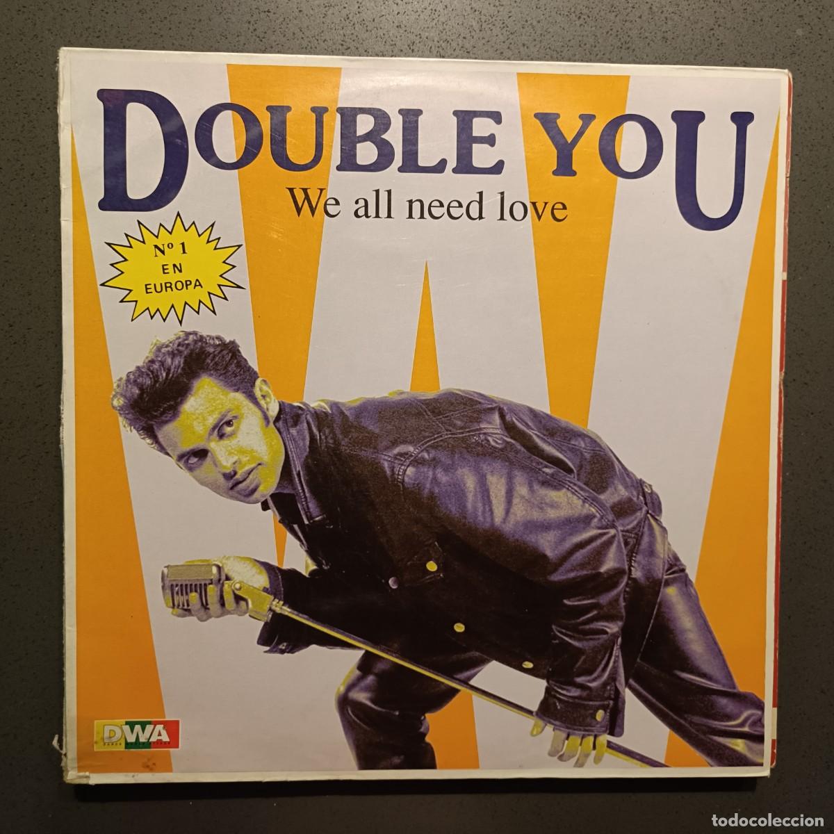 Discos de vinilo: Double You - We all need love - Maxi Single sello Blanco y Negro Music 1992